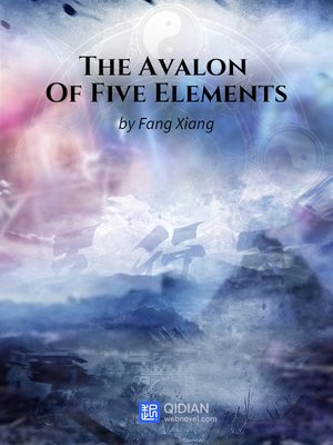 cover image of The Avalon Of Five Elements, 11